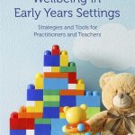 Supporting Toddlers’ Wellbeing in Early Years Settings book cover